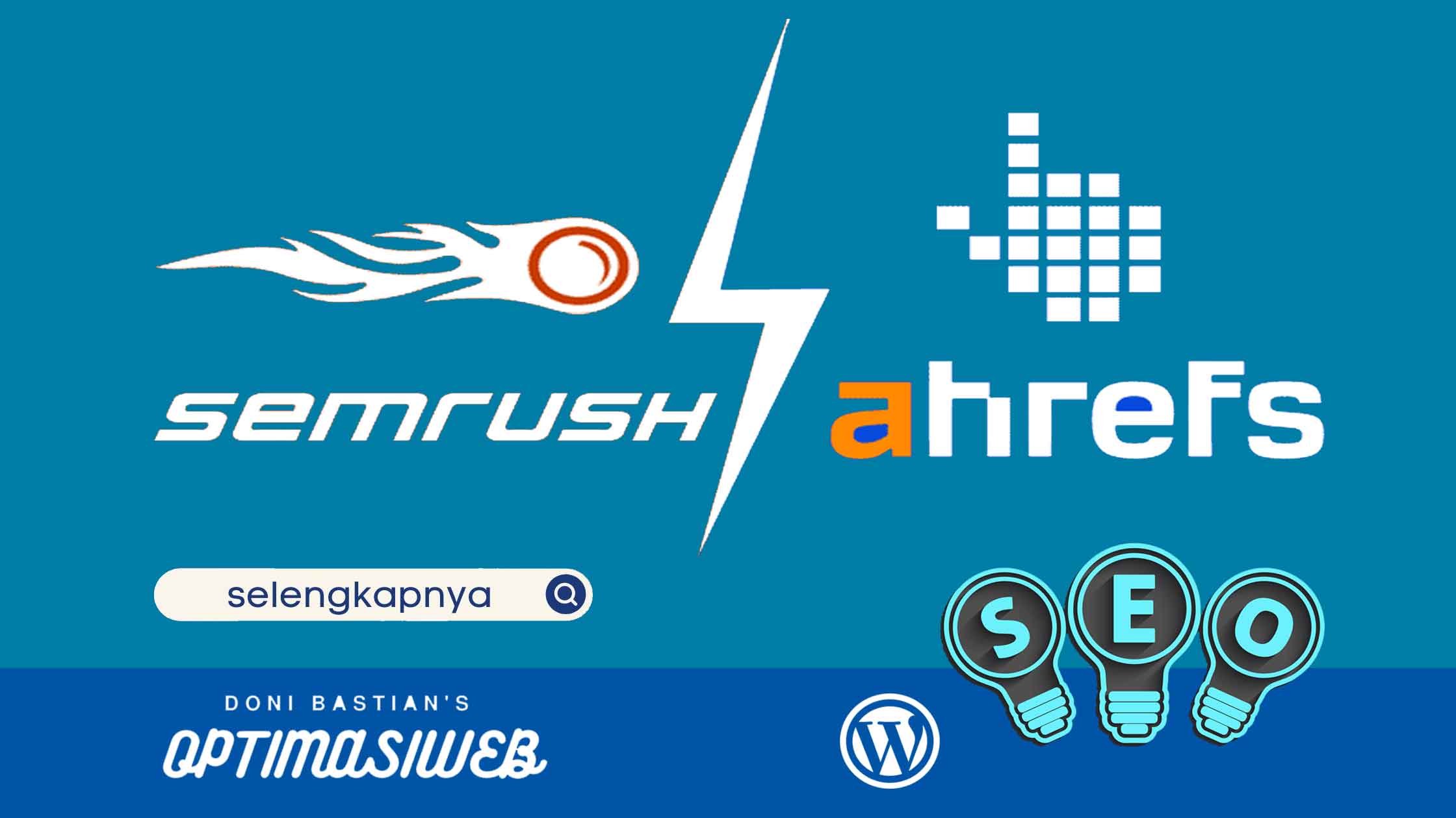 Semrush VS Ahrefs